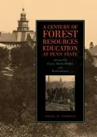 Century of Forest Resources Education at Penn State - Gerhold, Henry D.