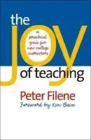 Joy of Teaching - Filene, Peter