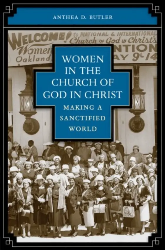 Women in the Church of God in Christ - Butler, Anthea D.