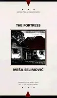 Fortress - Selimovic, Mesa