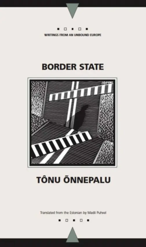 Border State - Onnepalu, Tonu