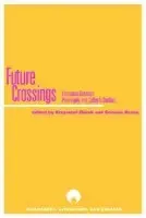 Future Crossings