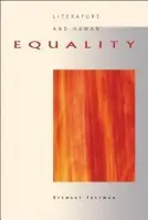 Literature and Human Equality - Justman, Stewart