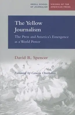 Yellow Journalism - Spencer, David R.