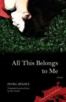 All This Belongs to Me - Hulova, Petra