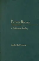 Esther Regina - LaCocque, Andre a Morson, Gary Saul