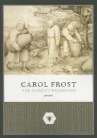 Queen's Desertion - Frost, Carol