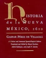 Historia De La Nueva Mexico, 1610 - Villagra, Gaspar Perez De
