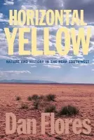 Horizontal Yellow - Flores, Dan E.