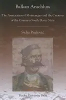 Balkan Anschluss - Pavlovic, Srdja