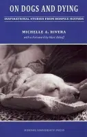 On Dogs and Dying - Rivera, Michelle