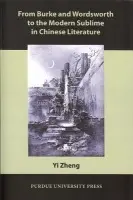 From Burke and Wordsworth to the Modern Sublime in Chinese Literature - Zheng, Yi