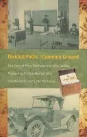 Divided Paths, Common Ground - Klink, Angie