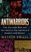 Antiwarriors - Small, Melvin