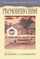 Human Tradition in Premodern China