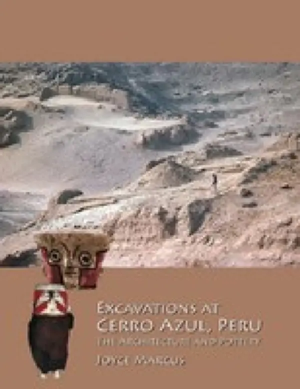 Excavations at Cerro Azul, Peru - Marcus, Joyce