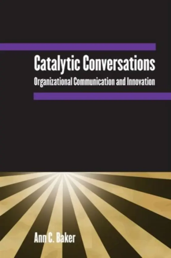 Catalytic Conversations - Baker, Ann C.