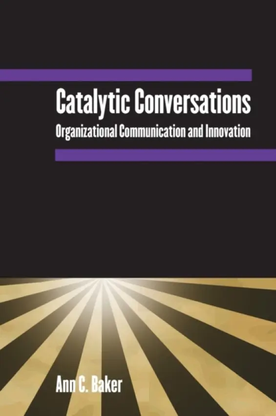 Catalytic Conversations - Baker, Ann C.