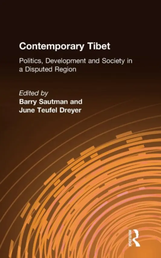 Contemporary Tibet - Sautman, Barry a Dreyer, June Teufel