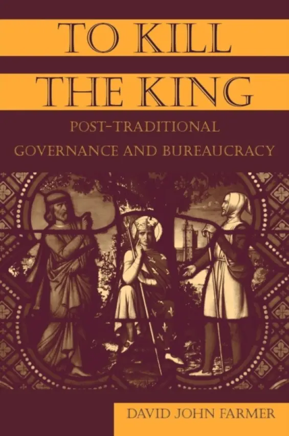 To Kill the King - Farmer, David John