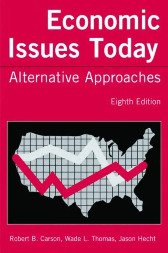 Economic Issues Today - Carson, Robert B. a Thomas, Wade L. a Hecht, Jason