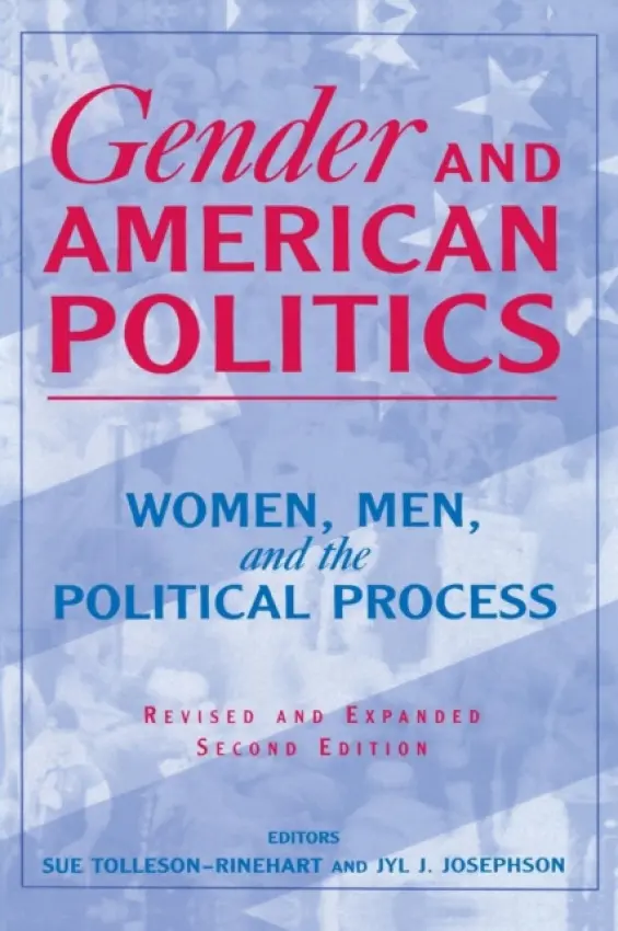Gender and American Politics - Tolleson-Rinehart, Sue a Josephson, Jyl J