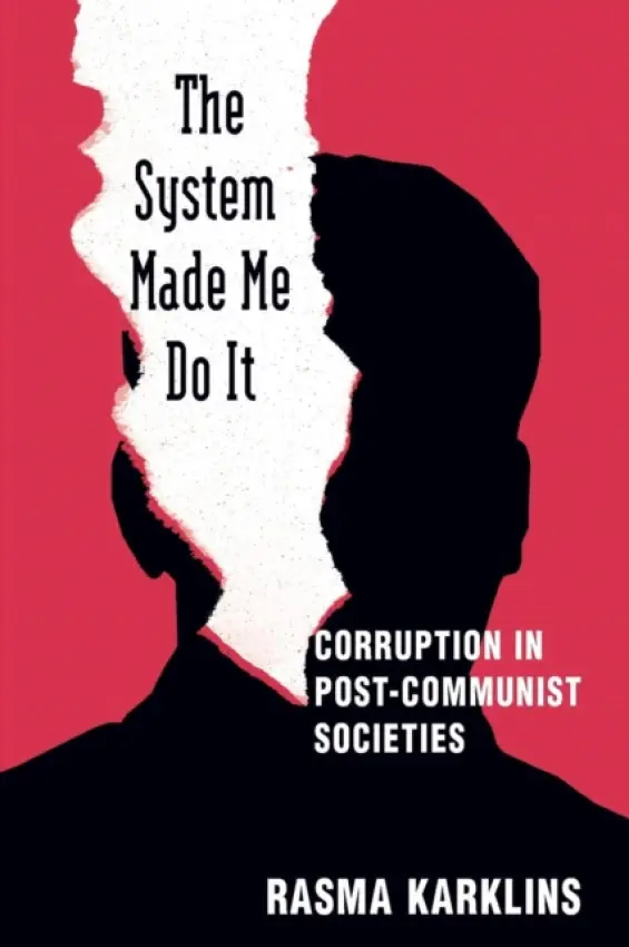System Made Me Do it - Karklins, Rasma