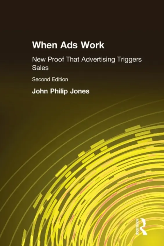 When Ads Work - Jones, David M
