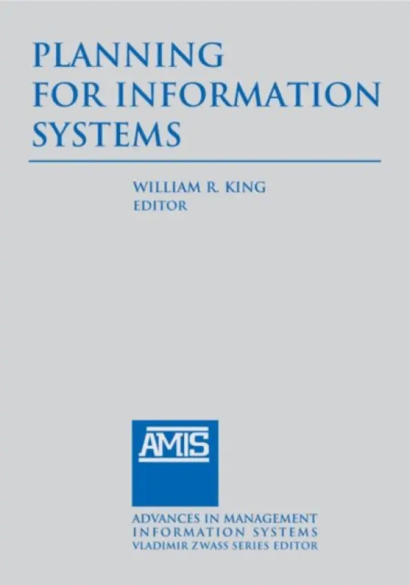 Planning for Information Systems - King, William R.