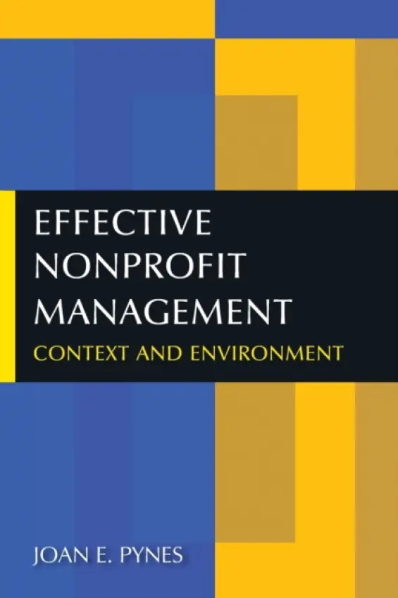 Effective Nonprofit Management - Pynes, Joan E.