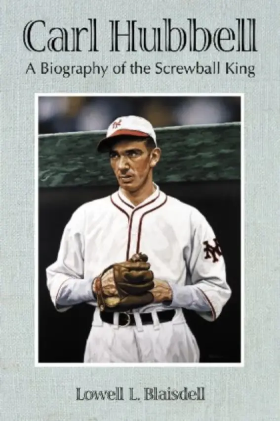 Carl Hubbell - Blaisdell, Lowell L.
