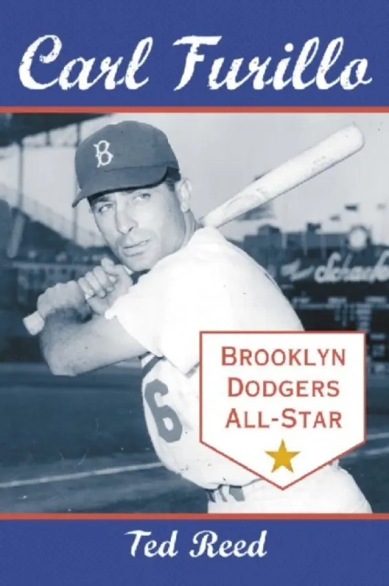 Carl Furillo, Brooklyn Dodgers All-Star - Reed, Ted