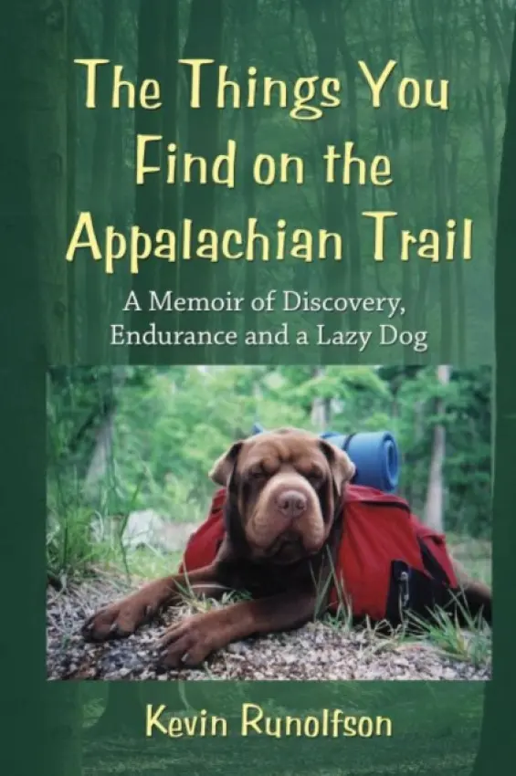 Things You Find on the Appalachian Trail - Runolfson, Kevin