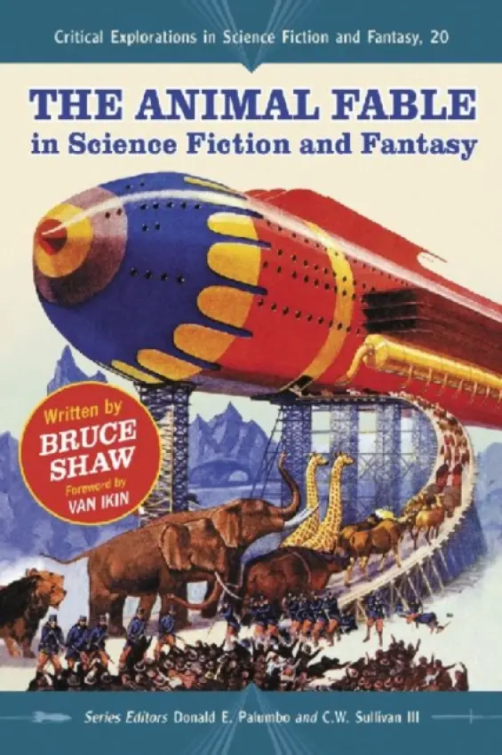 Animal Fable in Science Fiction and Fantasy - Shaw, Bruce