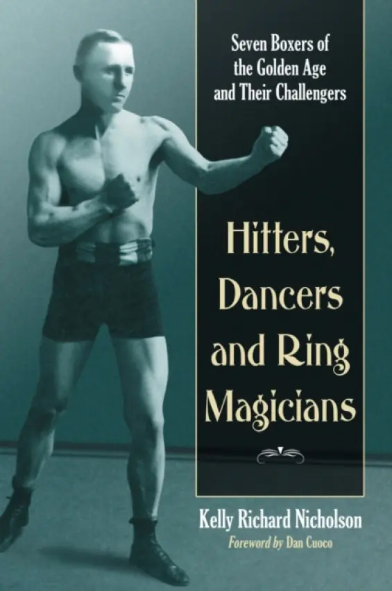 Hitters, Dancers and Ring Magicians - Nicholson, Kelly Richard
