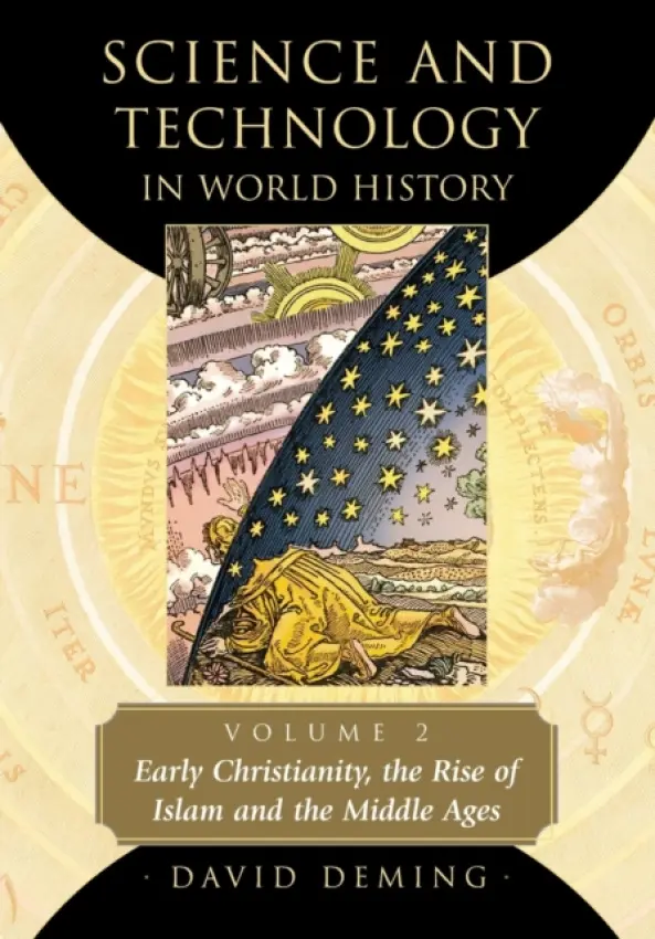 Science and Technology in World History, Volume 2 - Deming, David