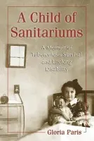 Child of Sanitariums - Paris, Gloria