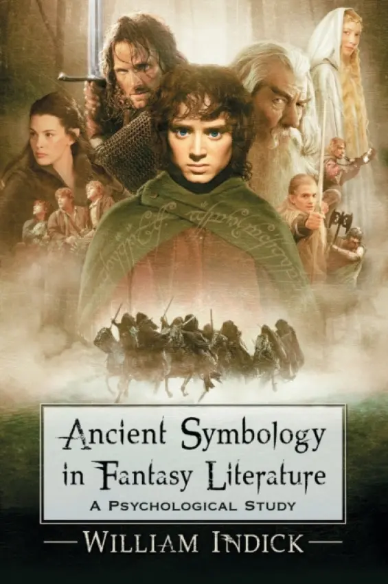 Ancient Symbology in Fantasy Literature - Indick, William