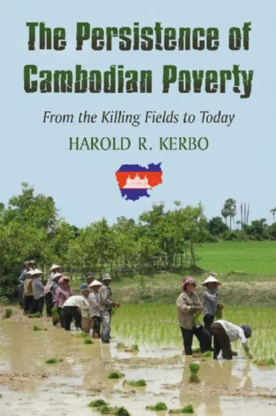 Persistence of Cambodian Poverty - Kerbo, Harold R.
