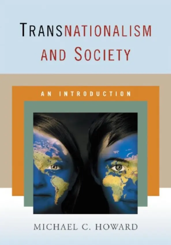 Transnationalism and Society - Howard, Michael C.