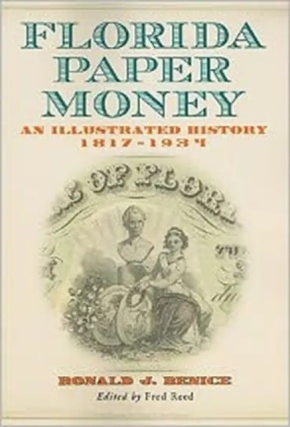 Florida Paper Money - Benice, Ronald J.