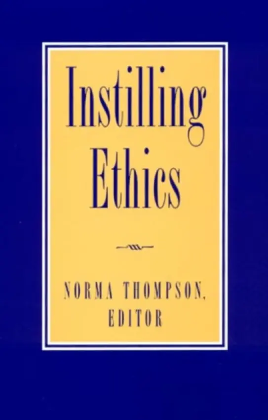 Instilling Ethics