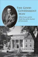 Good Government Man - Jr., Howard E. Covington