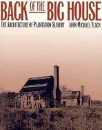Back of the Big House - Vlach, John Michael