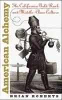 American Alchemy - Roberts, Brian