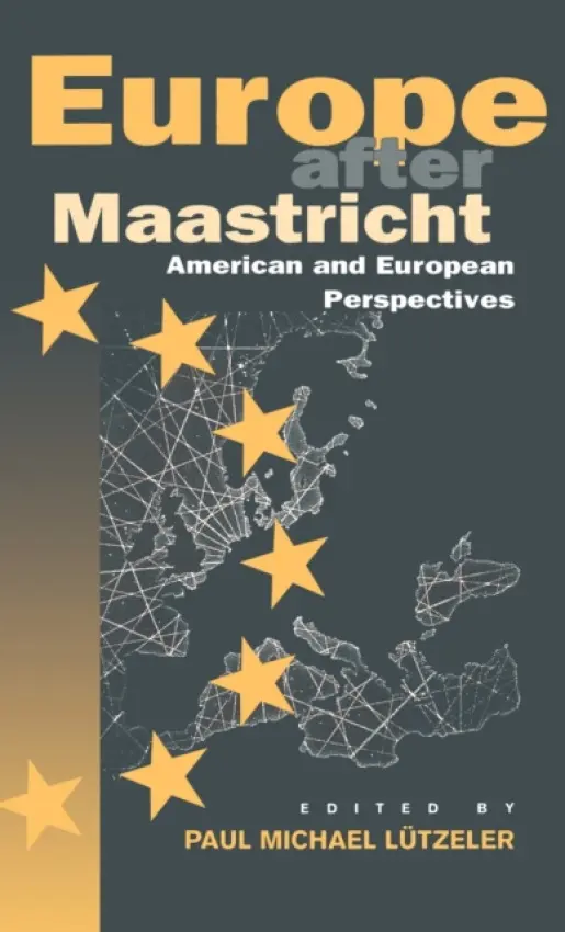 Europe After Maastricht