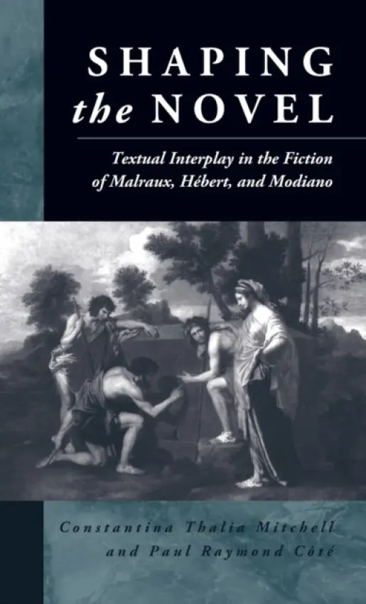Shaping the Novel - Mitchell, Constantina Thalia a Cote, Paul Raymond