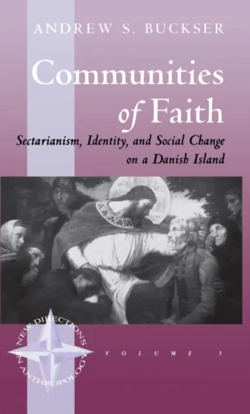 Communities of Faith - Buckser, Andrew S.