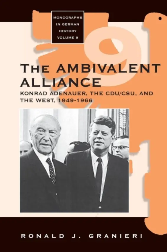 Ambivalent Alliance - Granieri, Ronald J.
