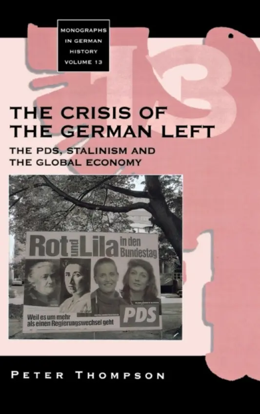 Crisis of the German Left - Thompson, Peter